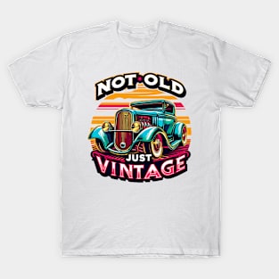 Not Old Just Vintage Car T-Shirt